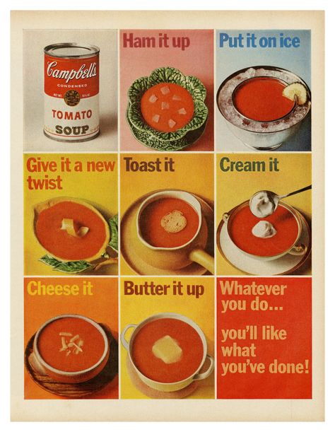 1960s Food, Campbell's Tomato Soup, Condensed Tomato Soup, Gross Food, Campbell Soup, Old Advertisements, Retro Advertising, Food Ads, Retro Ads