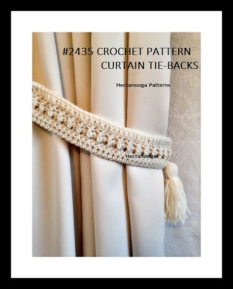 Ravelry: 2435- CURTAIN tie-backs by Emi Harrington Crochet Curtain Holder, Curtain Tie Backs Diy, Drapery Tie Backs, Drapery Tiebacks, Curtain Holder, Simple Curtains, Easy Crochet Projects, Crochet Curtains, Crochet Hook Set