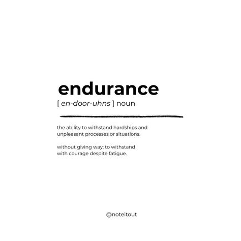 Quotes About Endurance Motivation, Confidence Definition, Determination Tattoo, Perseverance Definition, Strength Vs Hypertrophy Vs Endurance, Discipline Definition, Phobia Words, Build Endurance, Never Give Up