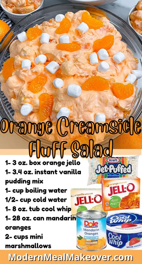 Orange Creamsicle Fluff, Creamsicle Salad, Creamsicle Fluff, Dessert Salad Recipes, Fluff Salad Recipes, Orange Fluff, Easy Fruit Salad Recipes, Fluff Salad, Jello Dessert Recipes