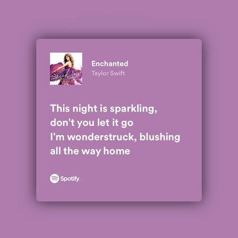 Speak Now Widgets Lyrics, Speak Now Spotify Lyrics, Speak Now Taylor Swift Spotify, Taylor Swift Lyrics Spotify Speak Now, Speak Now Song Lyrics, Enchanted Taylor Swift Lyrics Spotify, Speak Now Lyrics Taylor Swift, Enchanted Spotify Lyrics, Enchanted Taylor Swift Spotify