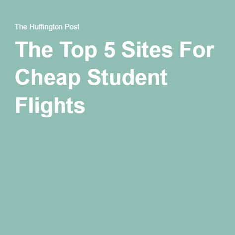 College Student Discounts, Cheap Flight, College Tips, Student Travel, Student Discounts, College Hacks, Travel Sites, Cheap Flights, College Student