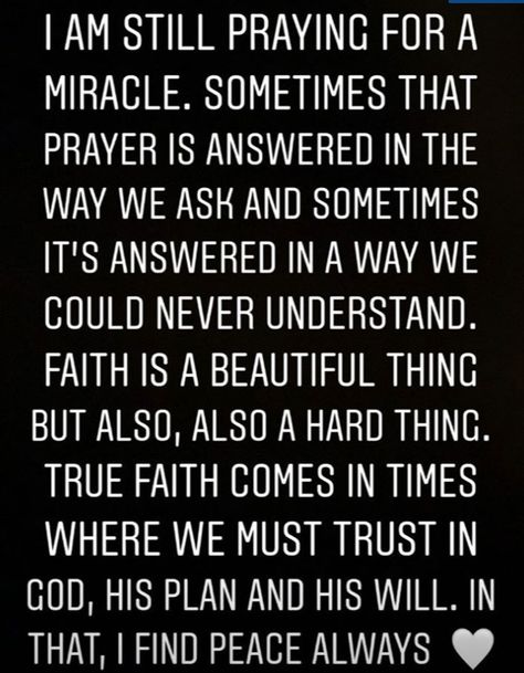 Pray For Miracles, Praying For A Miracle Quotes, Praying For Miracles Quotes, Praying For Better Days Quotes, Pray For Better Days Quotes, Pray For Peace Quotes, Praying For Miracles, Better Days Quotes, Trust The Process Quotes