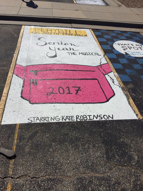 Theatre Parking Spot, Parking Lot Painting, Parking Spot Painting, Parking Spot, School Painting, Sidewalk Chalk Art, Square Painting, Senior Graduation, Graduation Cap Designs