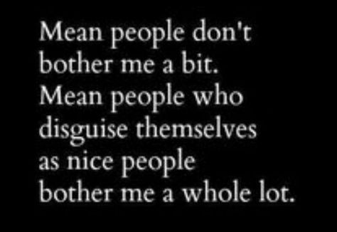 Mean people don't bother me a bit   Mean people don't bother me a bit    -- Delivered by Feed43 service Don't Bother Me, Mean People, Psychology Facts, True Words, Good Advice, Great Quotes, True Quotes, Inspirational Words, Cool Words