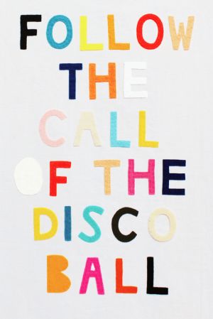 Follow the call of the disco ball | Sugar & Cloth Party Quotes, Jitterbug, Socrates, Word Up, Visual Statements, Disco Ball, The Words, Beautiful Words, Namaste