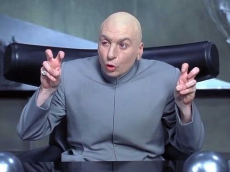 Dr Evil air quotes Meme Generator - Imgflip Finger Quotes, Evil Meme, Disney Money, Air Quotes, Dr Evil, Evil Doctor, Campaign Planning, Actor John, Flirting Moves