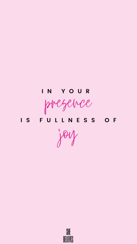 Pink Biblical Wallpaper, In Your Presence Is Fullness Of Joy, Psalms 16 11, Pink Bible, Fullness Of Joy, Path Of Life, Bible Verse Background, Christian Wallpapers, Prayer Bible