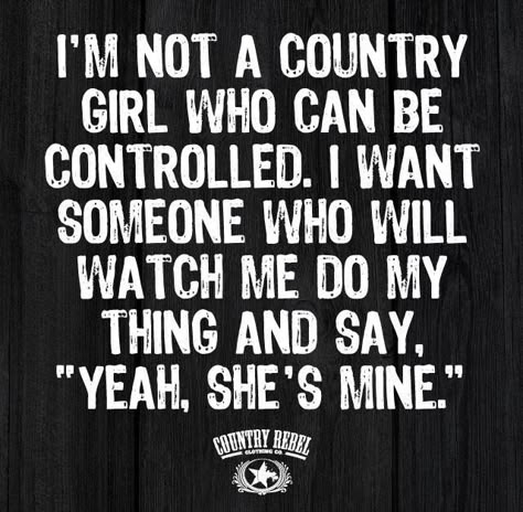 Cowgirl Quote, Love My Wife Quotes, Funny Mean Quotes, Western Quotes, Cowboy Quotes, Country Jokes, Riding Quotes, Important Quotes, Meant To Be Quotes