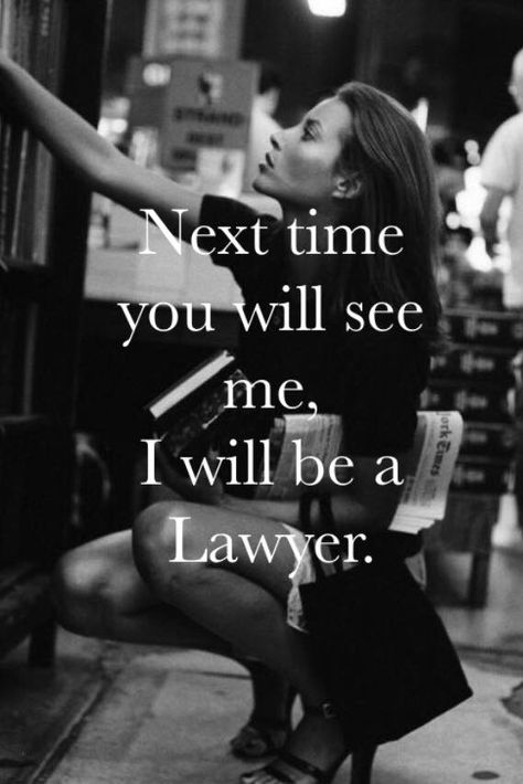 Law student                                                                                                                                                                                 More Lawyer Poster, Lawyer Decor, Law Student Quotes, Law School Humor, Law School Outfit, Law School Prep, Lawyer Quotes, Law School Life, Law School Inspiration