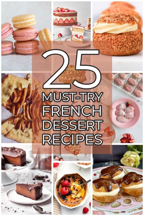 Indulge in the exquisite world of French desserts! Explore 25 mouthwatering recipes that capture the essence of French culture and lifestyle. From creamy crème brûlée to delicate macarons, this collection is a sweet journey through the heart of France. This list of delicious French dessert recipes will put a smile on your face! From eclairs, puffs, pastries and crepes to tarts and cakes and more! Bon appétit! Tart Recipes Dessert, France Recipes, France Dessert, Xmas Foods, French Desserts Easy, French Cakes, French Cooking Recipes, French Pastries Recipes, Easy French Recipes