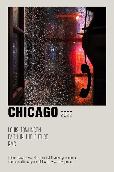 louis tomlinson chicago polaroid poster faith in the future Chicago Lyrics, Louis Tomlinson Songs, Chicago Wallpaper, Late Night Talking, Style Lyrics, Future Poster, Chicago Poster, Harry Styles Poster, Late Night Talks