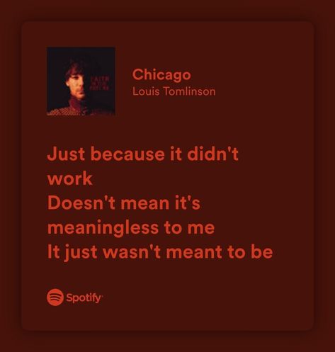 Louis Tomlinson Chicago Lyrics, Louis Tomlinson Lyrics, Louis Tomlinson Quotes, Short Lyrics, Chicago Lyrics, Snap Text, Songs Poster, Louis Tomlinson Songs, Pen Game