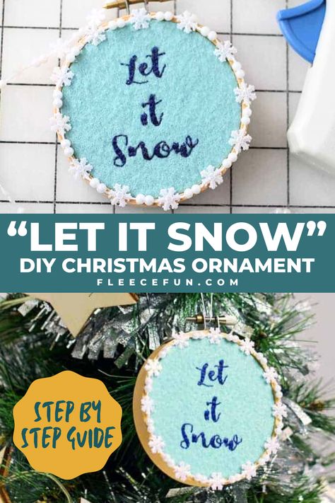 an Easy Let it Snow Embroidery Hoop Ornament, perfect for holiday DIY decorations, and handmade Christmas gifts, made with free printable sewing pattern, and step by step tutorial from fleece fun Simple Embroidery Hoop, Snow Diy, Snow Embroidery, Sewn Christmas Ornaments, Free Printable Sewing Patterns, Diy Christmas Ornament, Printable Sewing Patterns, Ornament Diy, Sewing Tutorials Free