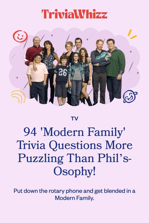 94 'Modern Family' Trivia Questions More Puzzling Than Phil’s-Osophy! Family Quiz Questions, Family Trivia Questions, Modern Family Phil, Family Quiz, Tv Trivia, Trivia Quiz, Trivia Questions, Modern Family, Trivia