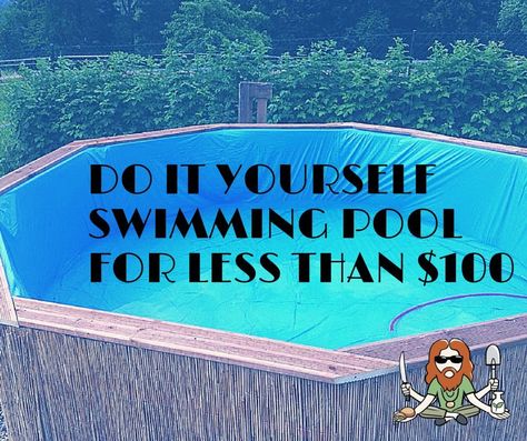 Do It Yourself Swimming Pool for Less than $100 Shallow Pool, Outside Projects, Easy Hair Cuts, Diy Swimming Pool, Above Ground Pool, The Homestead, Easy Hair, Landscaping Plants, Pool Landscaping