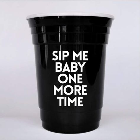 Sip me baby one more time reusable party cup Britney Spears Britney Spears Birthday, Bridal Party Themes, 2000s Party Theme, Birthday Survival Kit, Thirty Flirty And Thriving, Bridal Parties Pictures, Kate Spade Bridal, 2000s Party, Hen Party Ideas