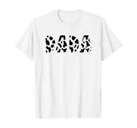 Amazon.com: Dada Cow Print Cow Pattern Father's Day T-Shirt : Clothing, Shoes & Jewelry Holy Cow, Father's Day T Shirts, Cow Pattern, Cow Print, Shirt Ideas, Branded T Shirts, Shoes Jewelry, Fashion Art, 1st Birthday