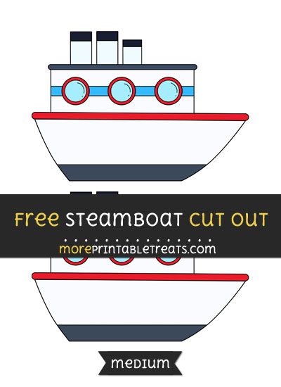 Free Steamboat Cut Out - Medium Size Printable Computer Paper, Clipart Black And White, Steam Boats, Nautical Theme, Preschool Crafts, Scrapbook Pages, Free Printable, Medium Size, Free Printables