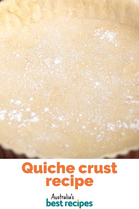 Quiche With Store Bought Pie Crust, Rice Crust Quiche, Savoury Short Crust Pastry Recipes, Blind Bake Pie Crust For Quiche, Easy Quiche Crust, Quiche Crust Recipe, Natasha’s Kitchen Pie Crust, Quiche Crust, Aussie Recipes