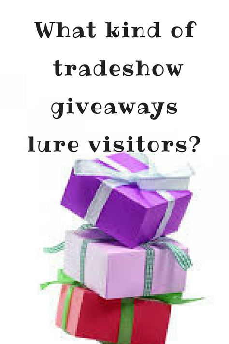 What kind of #tradeshow giveaways lure visitors? #eventprofs Prize Giveaway Ideas, Diy Giveaways Ideas, Marketing Giveaway Ideas, Prospecting Ideas, Tradeshow Giveaways, Candy Giveaway, Food Giveaways, Diy Giveaway, Business Hacks