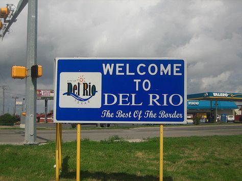 Del Rio, Texas welcome sign Del Rio Texas, Texas Signs, No Country For Old Men, Travel Texas, Family Connection, Texas Living, Panama Travel, What Are We, West Texas