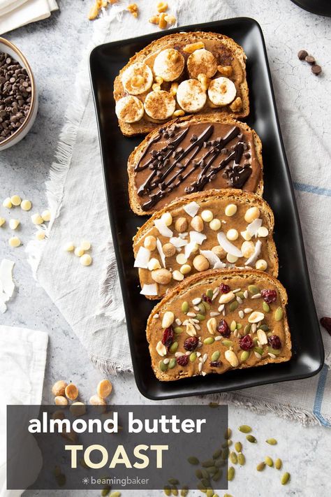 Smooth almond butter and all the toppings make for 4 kinds of delicious almond butter toast, including almond butter banana toast and so much more! | Recipe at BeamingBaker.com Campfire Breakfast Ideas, Almond Butter Toast, Almond Butter Banana Bread, Almond Butter Snacks, Campfire Breakfast, Homemade Almond Butter, Almond Butter Recipes, Peanut Butter Toast, Butter Toast