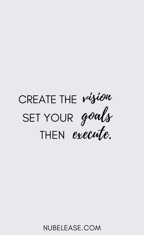 Create the vision, Set your goals, then execute. Inspirational Quotes.  Motivational Quotes. Life Notes. Life Quotes. Quotes about Life. #quotes #motivationalquotes #inspirationalquotes Inspirational Uplifting Quotes, Set Goals Quotes, Notes Life, Life Notes, Believe In Yourself Quotes, Lets Talk, Set Your Goals, Goal Quotes, Struggle Is Real