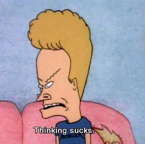 Beavis and butthead Beavis And Butthead Quotes, Beavis Y Butthead, Beavis And Butthead, Fire Quotes, Snap Out Of It, King Of The Hill, Funny Pictures With Captions, Essay Writer, Memorable Quotes