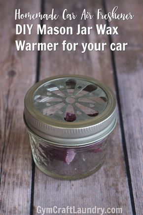 Homemade Car Air Freshener, Diy Car Air Freshener, Air Freshener Diy, Car Air Freshener Diy, Diy Wax Melts, Diy Mason Jar, Diy Air Freshener, Diy Candles Scented, Home Air Fresheners