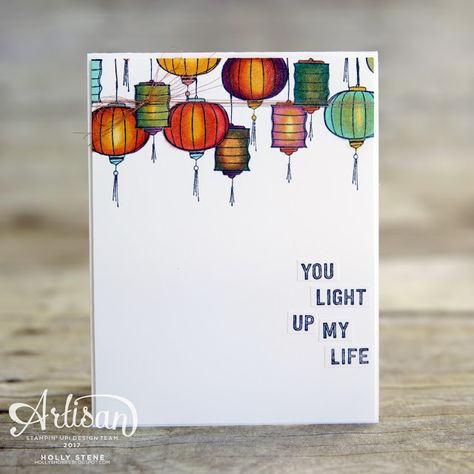 Holly's Hobbies: Use the many sentiments from @Stampinup that reference "light" for these adorable lanterns from Color Me Happy - colored with the new Stampin' Blends alcohol markers. Diwali Card Making, Stampin Up Stamps, Diwali Cards, Diwali Greeting Cards, Color Me Happy, Asian Cards, Diwali Greetings, Happy Cards, Card Drawing