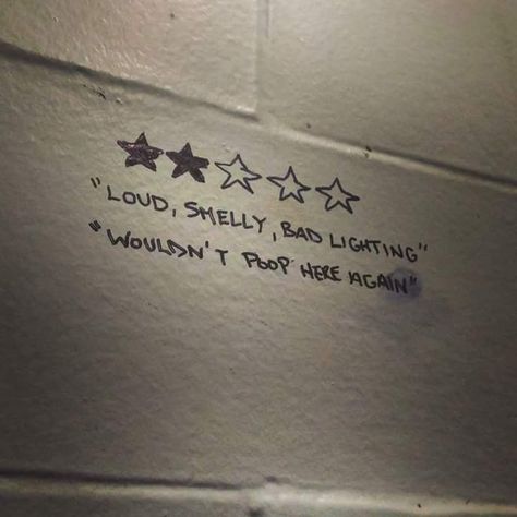 34 Great Pics To Improve Your Mood - Funny Gallery Bathroom Graffiti, Graffiti Quotes, School Bathroom, Humor Grafico, Bathroom Humor, Bathroom Wall, The Bathroom, Really Funny, I Laughed