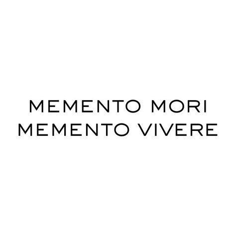 Momento Vivere Momento Mori Tattoo, Momento Mori Momento Vive Tattoo, Memento Mori Tattoo Words, Memento Vivere Tattoo Ideas, Memento Mori Tattoo Women, Momento Mori Memento Vivere Tattoo, Momento Vivere Tattoo, Memento Mori Memento Vivere Tattoo, Memento Vivere Tattoo