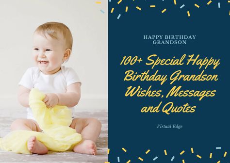 100 Special Happy Birthday Grandson Wishes, Messages and Quotes Grandson First Birthday Wishes, Happy 1st Birthday Grandson Wishes, 1st Birthday Poem, Happy Birthday Grandson Images, Grandson Birthday Wishes, 1st Birthday Quotes, 1st Birthday Message, Happy Birthday Prayer, Birthday Grandson