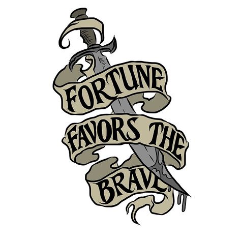 Fortune Favors The Brave Atheistic Tattoos, Fortune Favors The Brave Tattoo, Scarecrow Tattoo, Brave Tattoo, Fortune Favors The Brave, Viking Wallpaper, Be Brave Tattoo, Money Tattoo, English Fonts