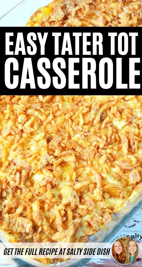 French Onion Tater Tot Casserole, Recipes Using French Fried Onions, Recipes With Crispy Fried Onions, Side Dish For Fried Chicken, Recipes With French Fried Onions, Tater Tot Casserole With Cream Of Celery, Casserole With French Fried Onions, Sour Cream Recipes Dinner, Side Dishes For Fried Chicken