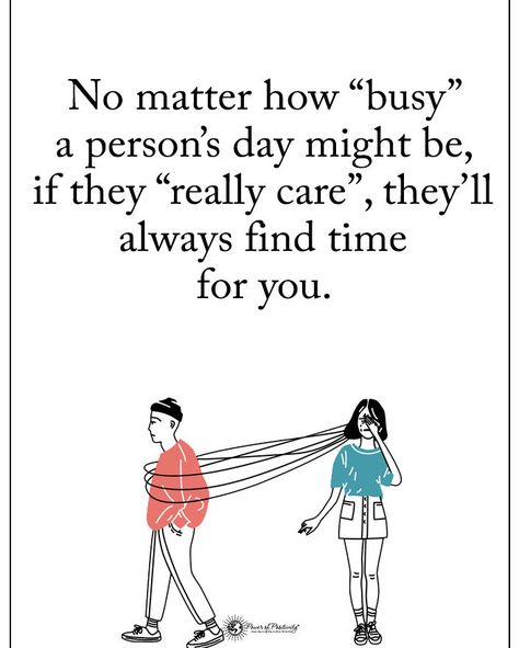 Power of Positivity on Instagram: “Double TAP if you agree  No matter how "busy" a person's day might be, if they "really care", they'll always find time for you.…” Busy Person Quotes, Person Quotes, Busy Person, Morning Greetings Quotes, Power Of Positivity, Morning Greeting, Care About You, No Matter How, Double Tap