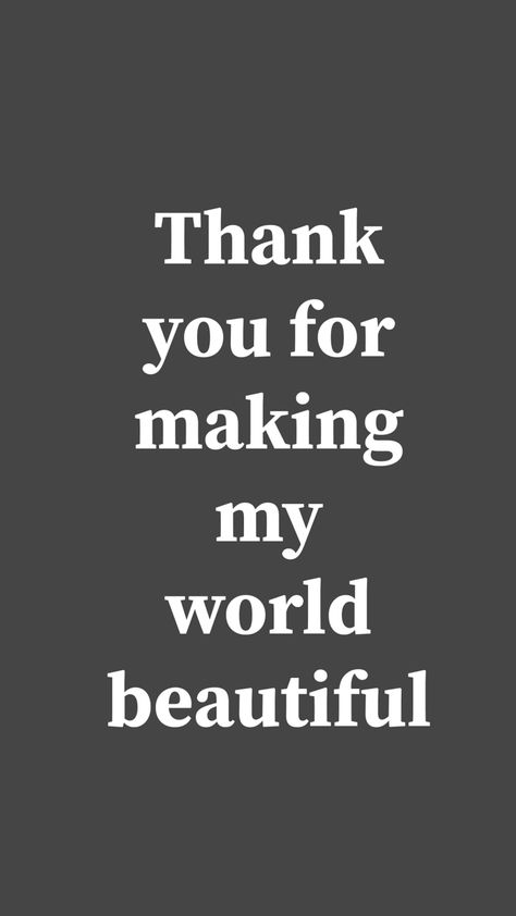 Thank You So Much My Love, I Love All Of You, The Love Of My Life, Thank You My Love, I Love My Wife Quotes, My World Quotes, My Life Line, Beautiful Disney Quotes, I Cant Lose You