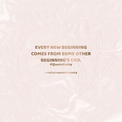 Quotefinity on Instagram: "Every new beginning comes from some other beginning's end. — Lucius Annaeus Seneca #Quotefinity #quotes #quote #qotd #quoteoftheday #seneca #beginning #end" Every New Beginning Comes From, Begin Again, New Beginning, New Beginnings, Quote Of The Day, Quotes, Instagram