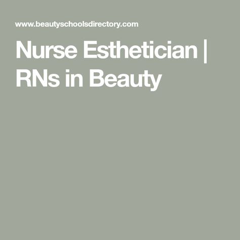 Nurse Esthetician, Esthetician Life, Nursing Certifications, Associates Degree In Nursing, Medical Esthetician, Medical Aesthetician, Nurse Training, Becoming A Nurse, Medical Training