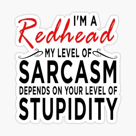 Funny Red Head Memes, Red Hair Quotes Sassy, Ginger Hair Quotes, Red Head Wallpaper, Redhead Jokes, Redhead Memes, Red Hair Quotes, Best Funny Quotes Ever, Redhead Facts