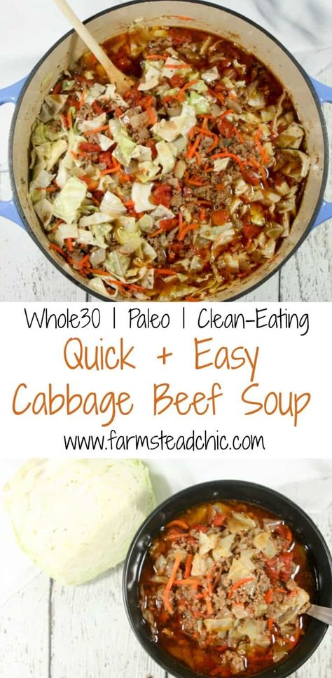 Paleo & Whole30 Cabbage Beef Soup • The Farmstead Chick | Kristi Barnes Hamburger Soups, Cabbage Beef Soup, Cabbage Beef, Easy Cabbage Soup, Beef Food Recipes, Paleo Soups, Paleo Soup, Paleo Beef, Paleo Lunch