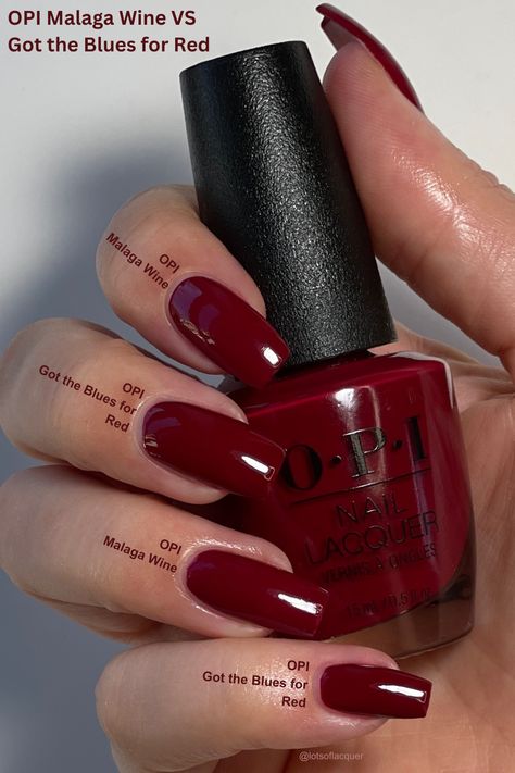 I’ve Got The Blues For Red Opi, Dark Red Nails Opi Gel, Red Wine Manicure, Opi Dark Red Nail Polish Gel, Nail Inspo Opi, Opi Got The Blues For Red Vs Malaga Wine, One Tone Nails, Magala Wine Opi Gel, Opi Malaga Wine Gel