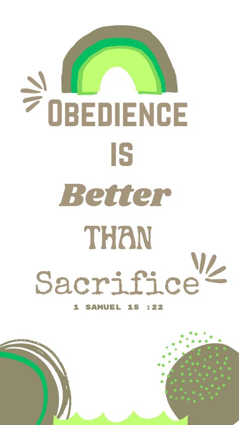 Obedience is truly better than sacrifice Aesthetic Bible Verses, 1 Samuel 15, Aesthetic Bible, Kingdom Woman, Palm Sunday, Kids Church, Christian Quotes, Bible Study, Verses