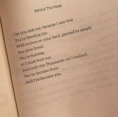 #poetry #poem #behindthemask Meaningful Poems, Story Poems, Beautiful Poetry, Best Poems, Really Deep Quotes, Poetry Poem, Lovely Quote, Reading Quotes, Poem Quotes