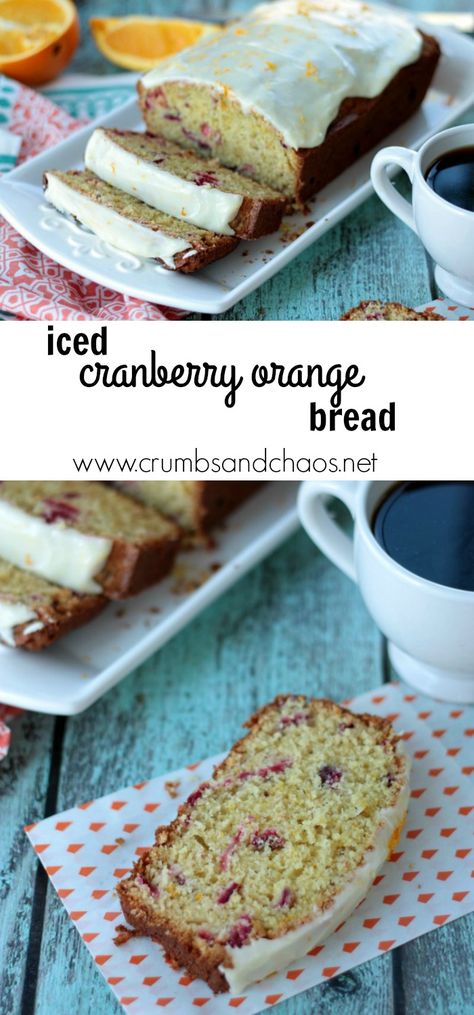 Iced Cranberry Orange Bread | Crumbs and Chaos Wild Cranberries, Holiday Loaf, Cranberry Orange Loaf, Christmas Dessert Menu, Orange Loaf, Recipes French, Simple Bread, Orange Bread, Cranberry Orange Bread