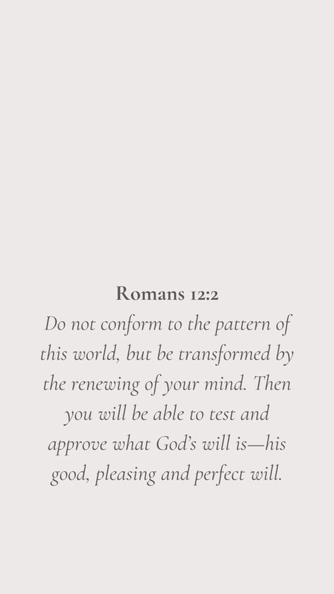 Roman 12:2 Wallpaper, Roman’s 12 12, Romans Verses Scriptures, Roman 12:2 Quotes, Romans 12:12 Bible Verse, Roman’s 1:16, Romans 12:2 Wallpaper Aesthetic, Roman 12:2, Roman’s 12