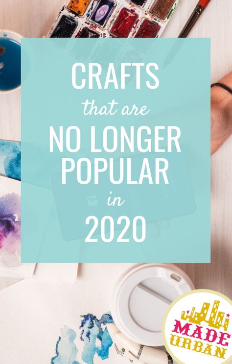 As new craft trends emerge, some naturally get phased out. Based on my research, these are crafts that are no longer trending in 2020. Plus, you'll find crafts that are newly trending in 2020. #madeurban New Crafts For 2022, Current Craft Trends, Popular Crafts For 2023, Latest Craft Trends 2023, 2023 Craft Trends, New Craft Ideas 2023, Things To Make And Sell, Butterfly Vase, Craft Trends