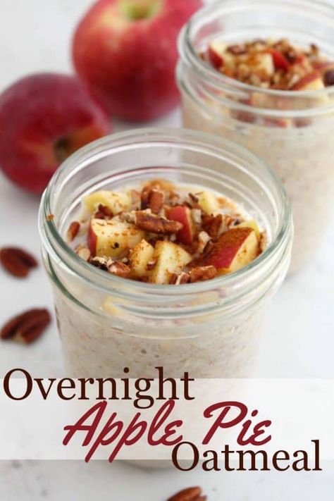 Overnight Apple Oatmeal, Overnight Apple Pie Oats, Overnight Oats Apple Pie, Oatmeal Overnight, Oatmeal Apple, Oatmeal Pie, Best Apple Recipes, Apple Pie Oatmeal, Fall Recipes Breakfast