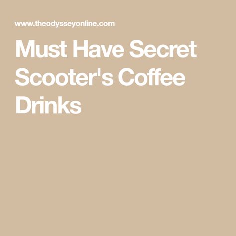 Scooters Coffee Drinks To Try, Scooters Drinks To Try, Scooters Drinks, Scooters Coffee Drinks Recipe, Scooters Coffee Drinks, Scooters Coffee, Blended Coffee Recipes, Pumpkin Drinks, Toffee Nut